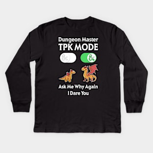 DM TPK Total Party Kill Mode Kids Long Sleeve T-Shirt